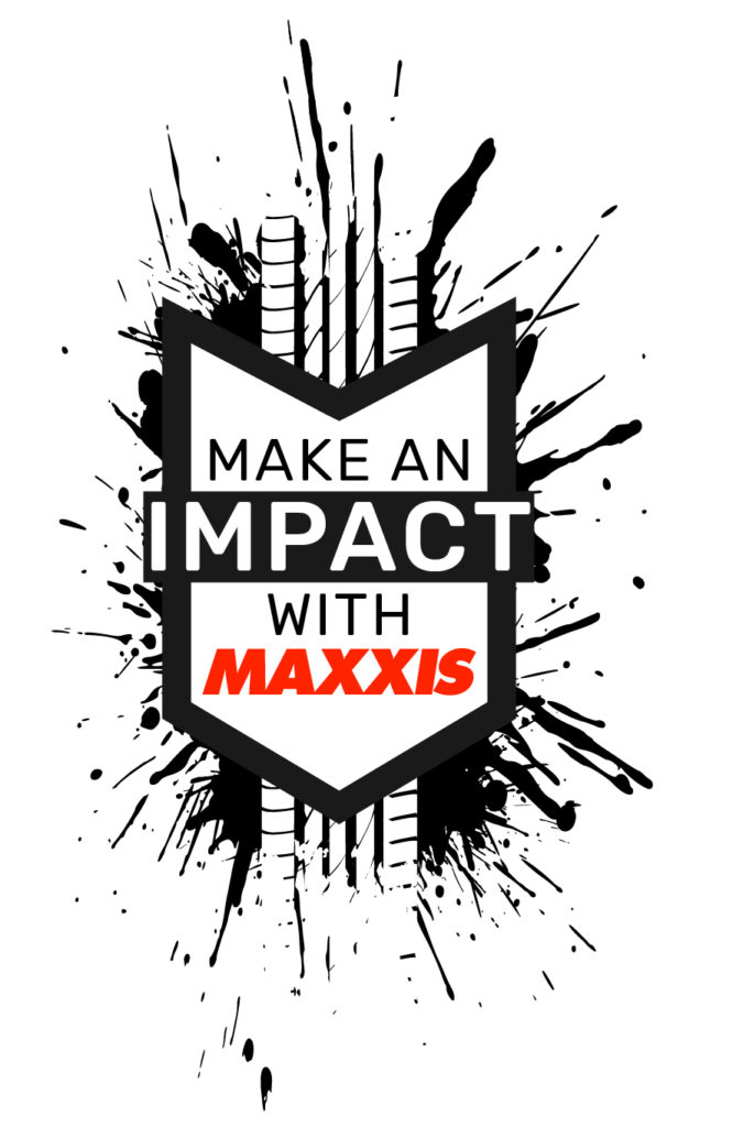 Maxxis Excited to Launch new ‘Make an Impact’ Campaign in 2021